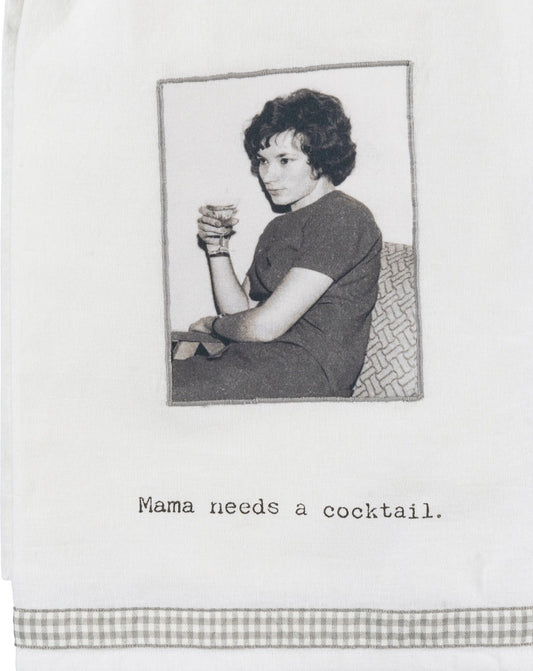 mama needs a cocktail kitchen towel funny