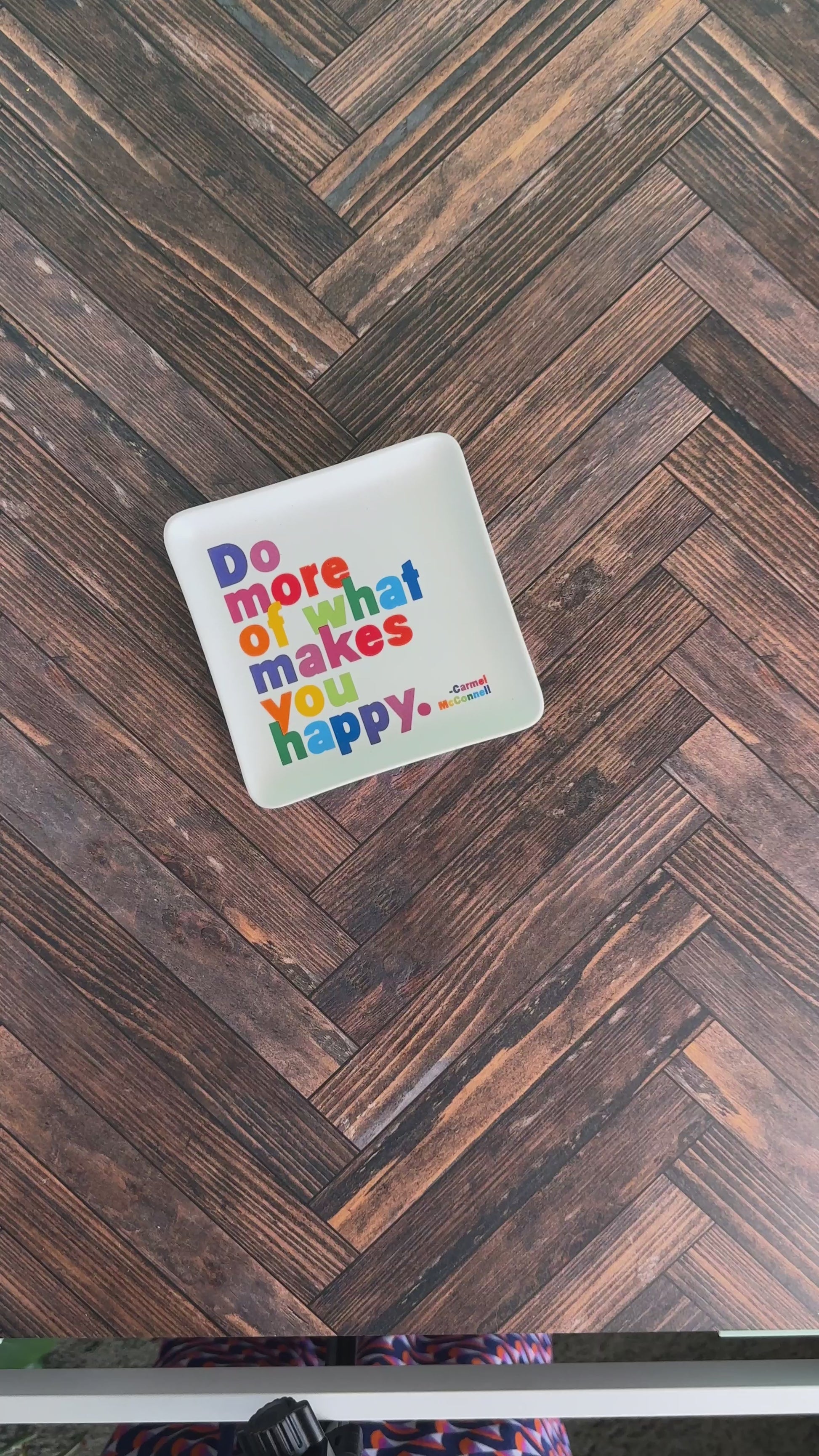 do more of what makes you happy - trinket dish